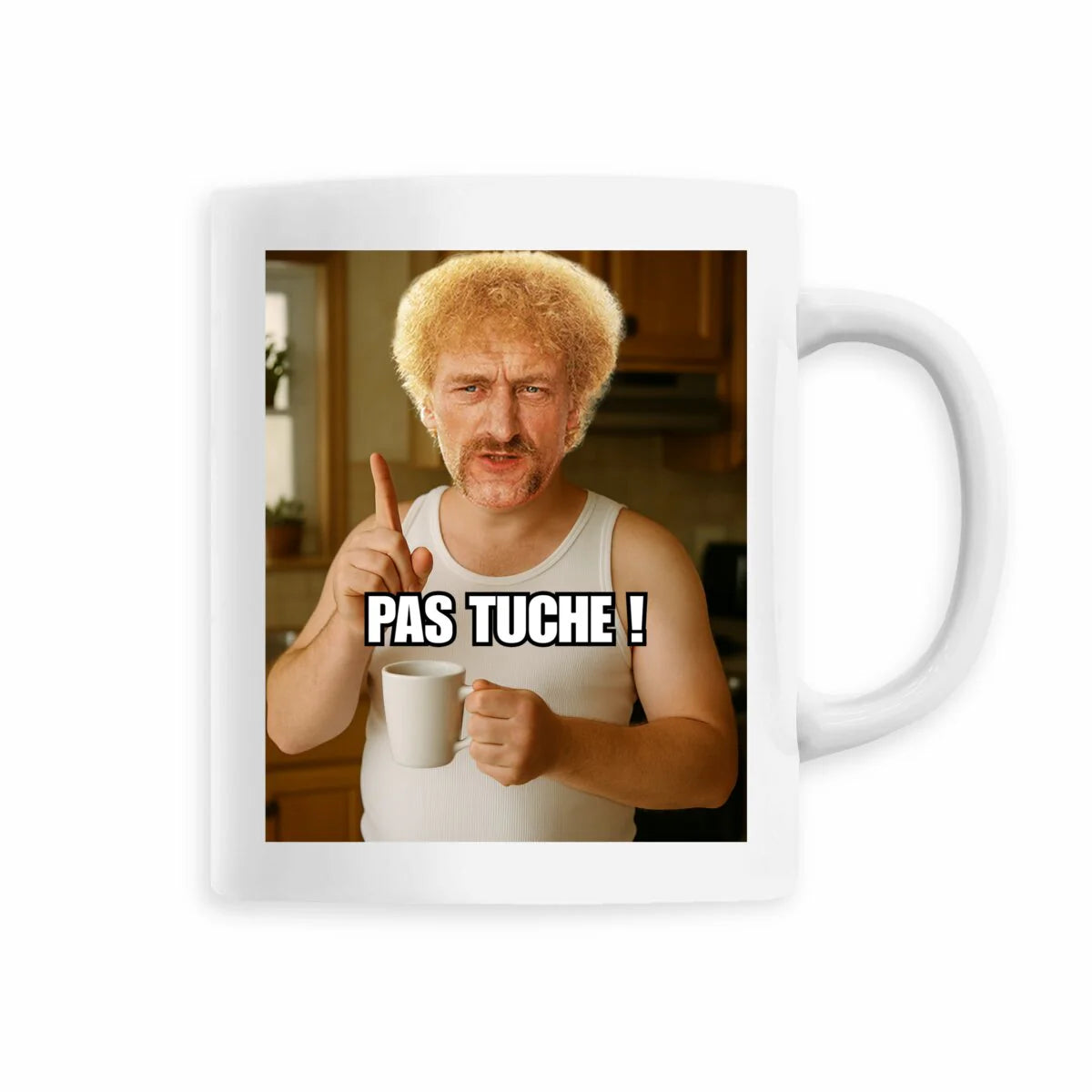 Mug Pas Tuche