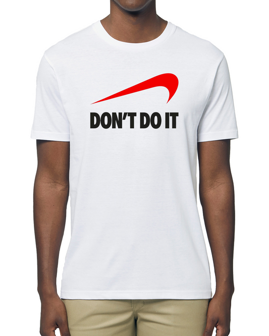 T-shirt Don't do it | Parodisiaque