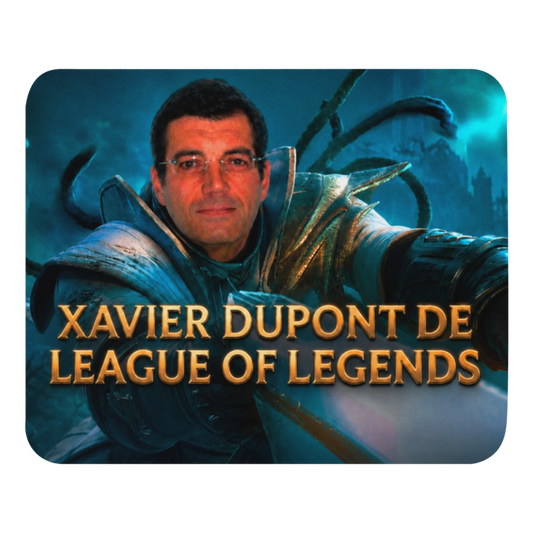 Tapis de souris Xavier Dupont de League of Legends | Parodisiaque